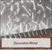 Decorative Metal